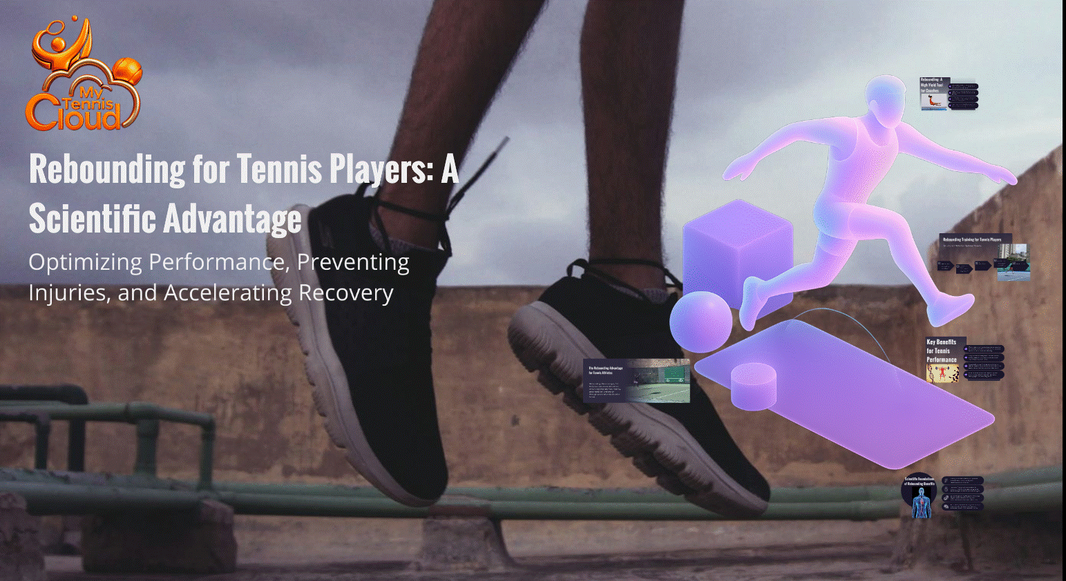 REBOUNDING FOR TENNIS