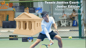 TENNIS JUSTICE COURT