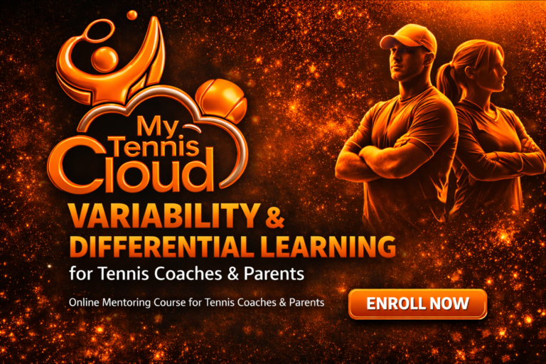 MENTORING TENNIS COACHES-PARENTS VARIABILITY AND DIFFERENTIAL LEARNING