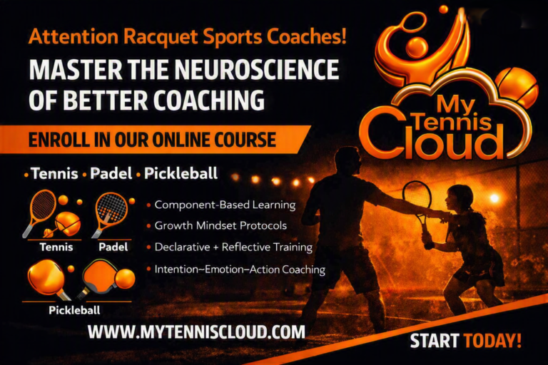 MASTER THE NEUROSICENCE OF BETTER COACHING TENNIS-PADEL-PICKLEBALL